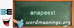 WordMeaning blackboard for anapaest